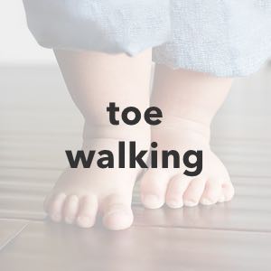 Toe Walking